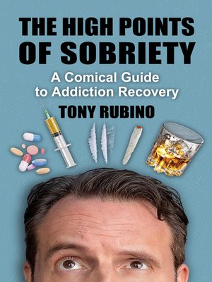 cover image of The High Points of Sobriety